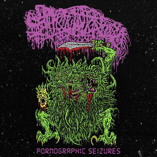 Pornographic Seizures EP (black vinyl)