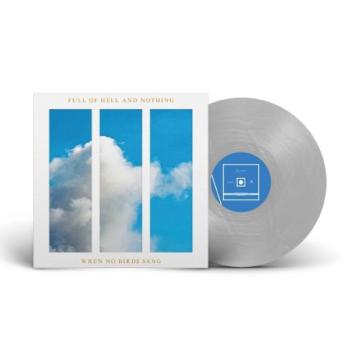 When No Birds Sang (silver nugget vinyl)