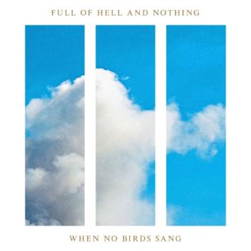When No Birds Sang (silver nugget vinyl)